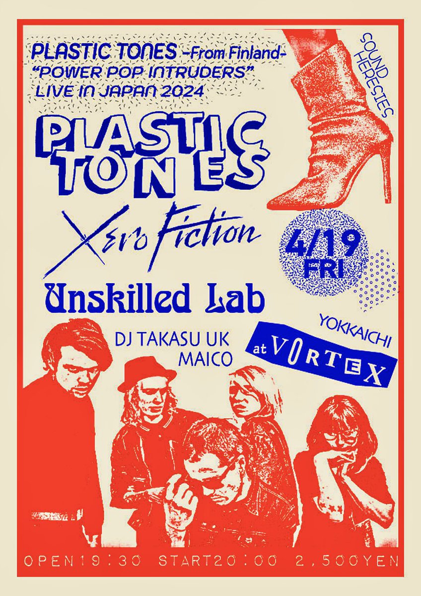 今夜！このツアーで中毒者続出の極上パワーポップPLASTIC TONES見逃さないで！

2024/4/19 (金）at VORTEX

[PLASTIC TONES POWER POP INTRUDERS LIVE IN JAPAN 2024”]

PLASTIC TONES (Finland)

XERO FICTION

UNSKILLED LAB

DJ TAKASU UK, MAICO

OPEN 19:30 START 20:00
CHARGE 2,5OOYEN