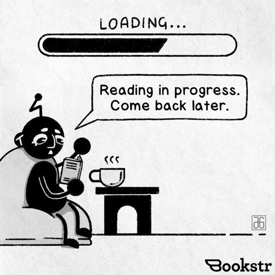 Please come back at a latter date when a bookworm is reading.📚 [🤪 Meme by Jhade] #books #bookworm #literature