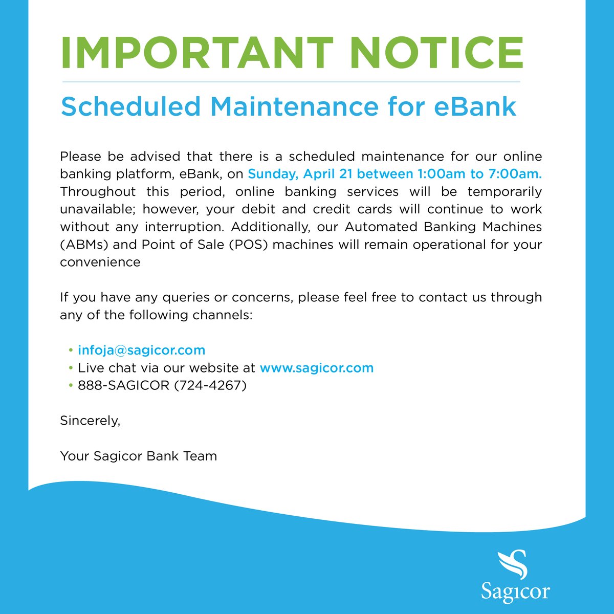 Please note the following important notice as it relates to the scheduled maintenance of our online banking platform, eBank. #SagicorJA #SagicorBank #SagicoreBank