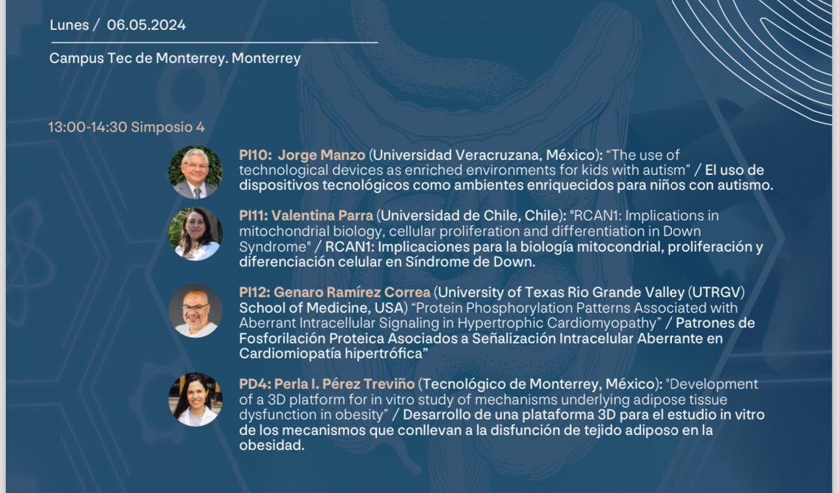 Pre-Panam2024:
“Current Perspectives in Pathophysiology”.  4th  Symposium: Novel proteins and PTM. Autism, Down syndrome, phosphorylation heart, crosstalk, adipose @jorgemanzo #valentinaparra @FONDAP_ACCDiS #genarormz @utrgv #perlaprz @emcs_tecdemty @IOR_Obesity @Universidad_Ver