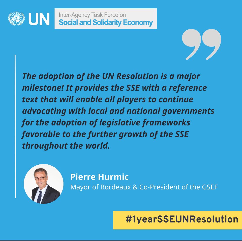 Social & solidarity economy actors are key partners for localizing the #SDGs. Here is a quote & video message from #Bordeaux Mayor & co-president of @GSEFsecretariat @PierreHurmic 4 #1yearSSEUNresolution. Merci pour votre soutien à l'#SSE M le Maire! youtu.be/hcPzp4O8ivI?si…