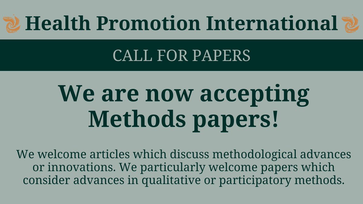 We are now accepting Methods papers at @HealthPromInt and welcome articles which discuss methodological advances or innovations. We particularly welcome papers which consider advances in qualitative or participatory methods. For more information academic.oup.com/heapro