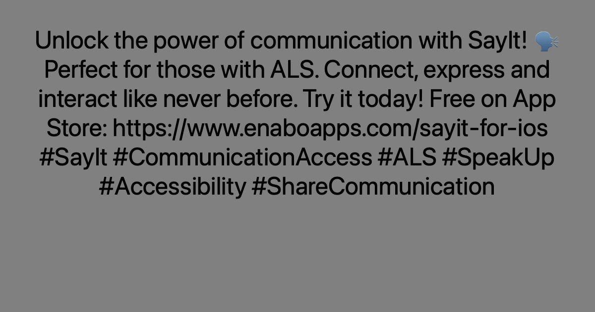 Unlock the power of communication with SayIt! 🗣 Perfect for those with ALS. Connect, express and interact like never before. Try it today! Free on App Store: ayr.app/l/UWc9 #SayIt #CommunicationAccess #ALS #SpeakUp #Accessibility #ShareCommunication