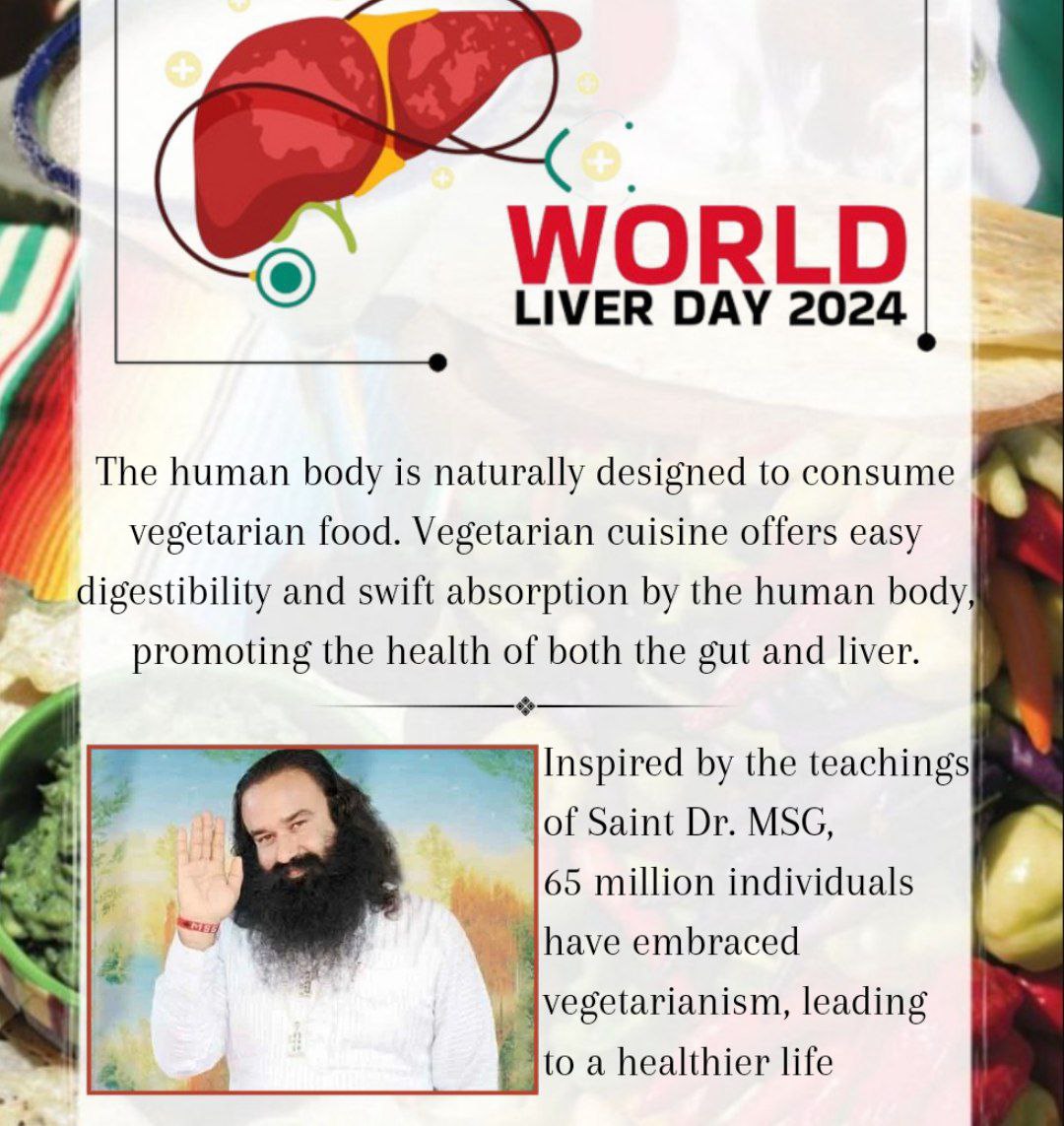 Nurture your liver! Stay away from alcohol and non-veg food, advises Saint Dr. MSG Insan.💓Let's commit to a healthier lifestyle on #WorldLiverDay.✨🕊