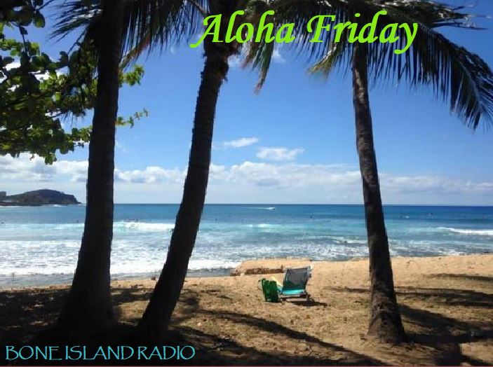 It is almost Here!!  #Friday #weekend #BoneIslandRadio #TropRock #Parrothead #KeyWest