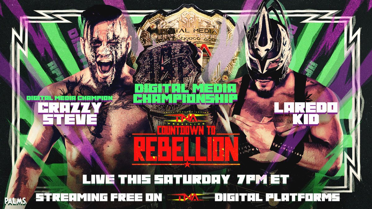 ThisIsTNA's tweet photo. BREAKING: @steveofcrazzy will defend the Digital Media Championship against @Laredokidpro1 on the #CountdownToRebellion LIVE THIS SATURDAY at 7PM on TNA+! 

Get tickets and be there LIVE: https://t.co/LoHD9RgGqz https://t.co/u1F2FBEcMo