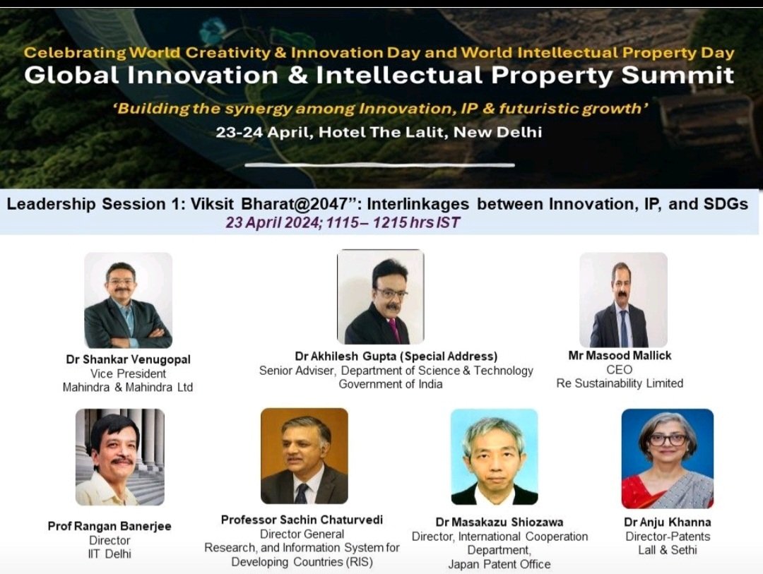Excited to participate n deliver Special address in the Leadership Session on Viksit Bharat 2047: Interlinkages between Innovation, IP and SDGs at the Global Innovation & Intellectual Property Summit organised by @FollowCII on 23rd April 2024, Hotel Lalit @karandi65 @IndiaDST