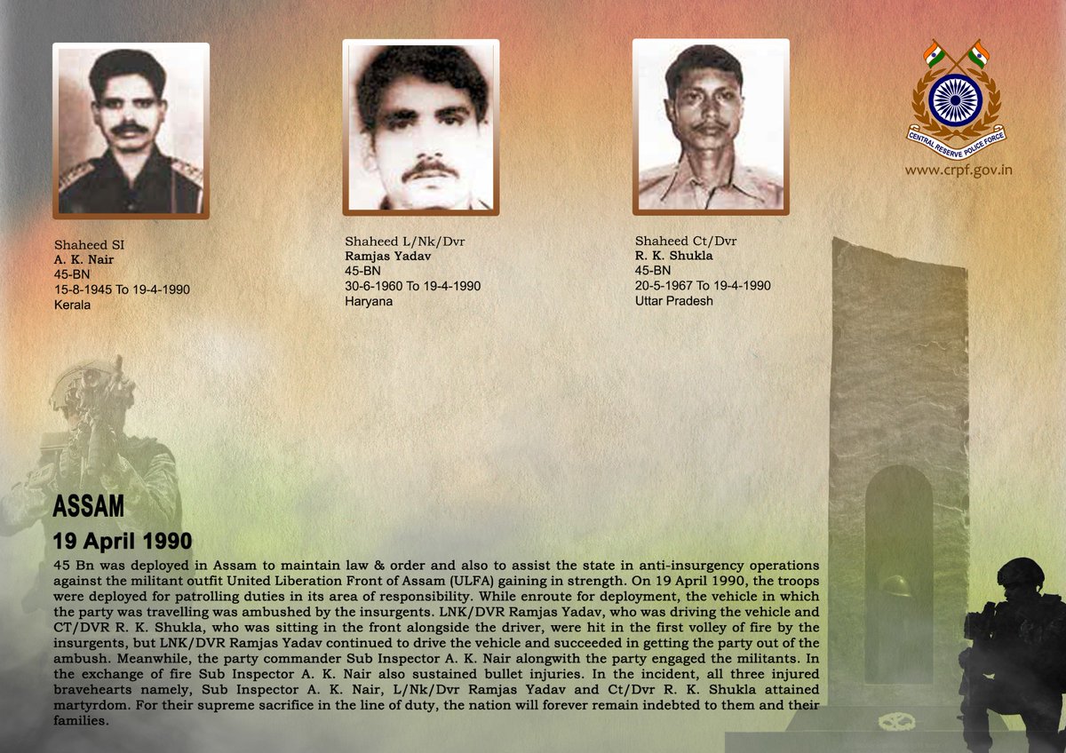 शहीदों को श्रद्धांजलि!

असम में 19 अप्रैल 1990 को #CRPF की 45 बटा. के वाहन पर पैट्रोलिंग ड्यूटी के दौरान उग्रवादियों द्वारा किए गए सुनियोजित हमले में अत्यंत वीरता एवं साहस का प्रदर्शन करते हुए अपना सर्वस्व न्यौछावर करने वाले 3 अमर शहीदों को #CRPF का शत्-शत् नमन।

🇮🇳#भारत_के_वीर🇮🇳