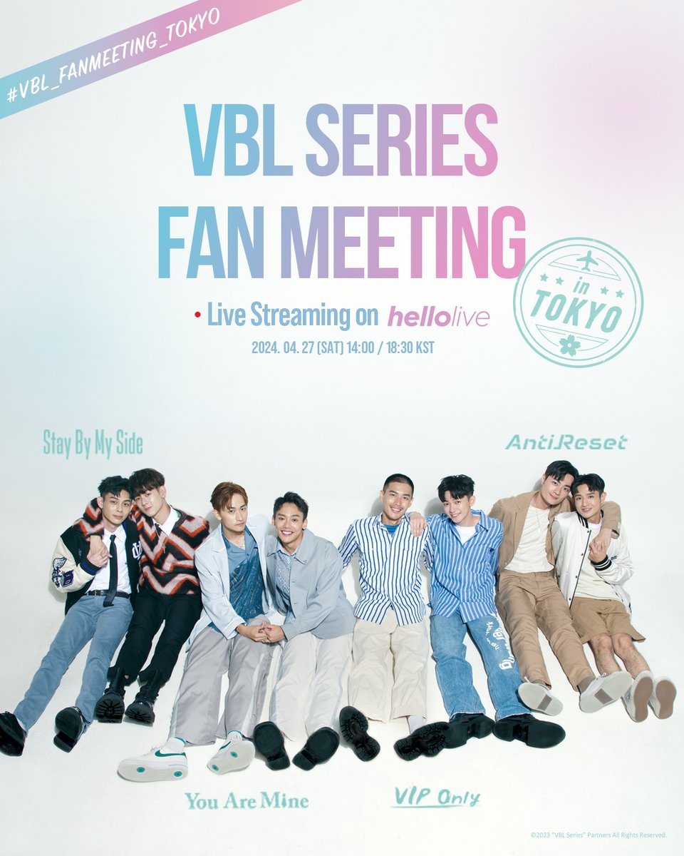 #hellolive_NEW 🗼VBL SERIES FANMEETING IN TOKYO🗼 🎫티켓 오픈 일시 : 2024.04.20(토) 12:00 KST 면역병폐, 절대점령, 보류석위, 항구정률 총 8명의 미남자 한 무대에 등장♥ 도쿄에서 열리는 VBL 시리즈 팬미팅을 헬로라이브에서 글로벌로 만나보세요! Stay By My Side, You Are Mine, VIP…