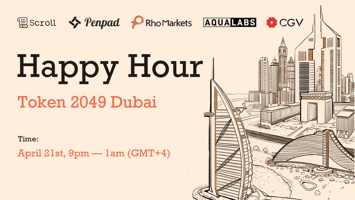 Join us on April 21st at Dubai, for an evening with the organizers: @Scroll_ZKP @pen_pad @RhoMarketsHQ @AquaLabs_ 📍Theme: Happy Hour @ Token 2049 Dubai 📅 Date: April 21st, 9pm- 22st 1am 👉Register: lu.ma/22hubjrw We drink, we laugh, we shape the future of web3