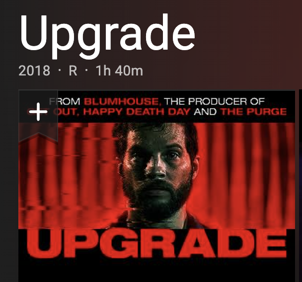 Delta flights have this 2018 movie 'Upgrade' in their selection. If you want to see a sci-fi action movie with cliched characters but awesome plot, highly recommend. If this genre is your thing, don't watch a trailer, just watch it blind.