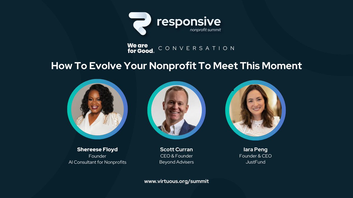 Things are never going back to 'the way it’s always been.' Join us at the Responsive Nonprofit Summit on May 7th for insights from experts Shereese Floyd, Scott Curran and Iara Peng on evolving your nonprofit to meet this moment. Grab your 🆓 ticket: vrtuo.us/4bKRBd5