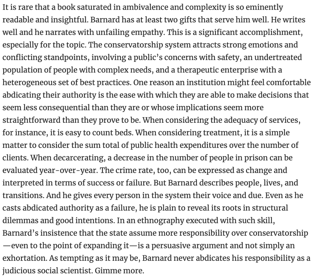 I was proud of how #Conservatorship turned out but I never would have expected such a kind review. 'It is rare that a book saturated in ambivalence and complexity is so eminently readable and insightful...he narrates with unfailing empathy.'