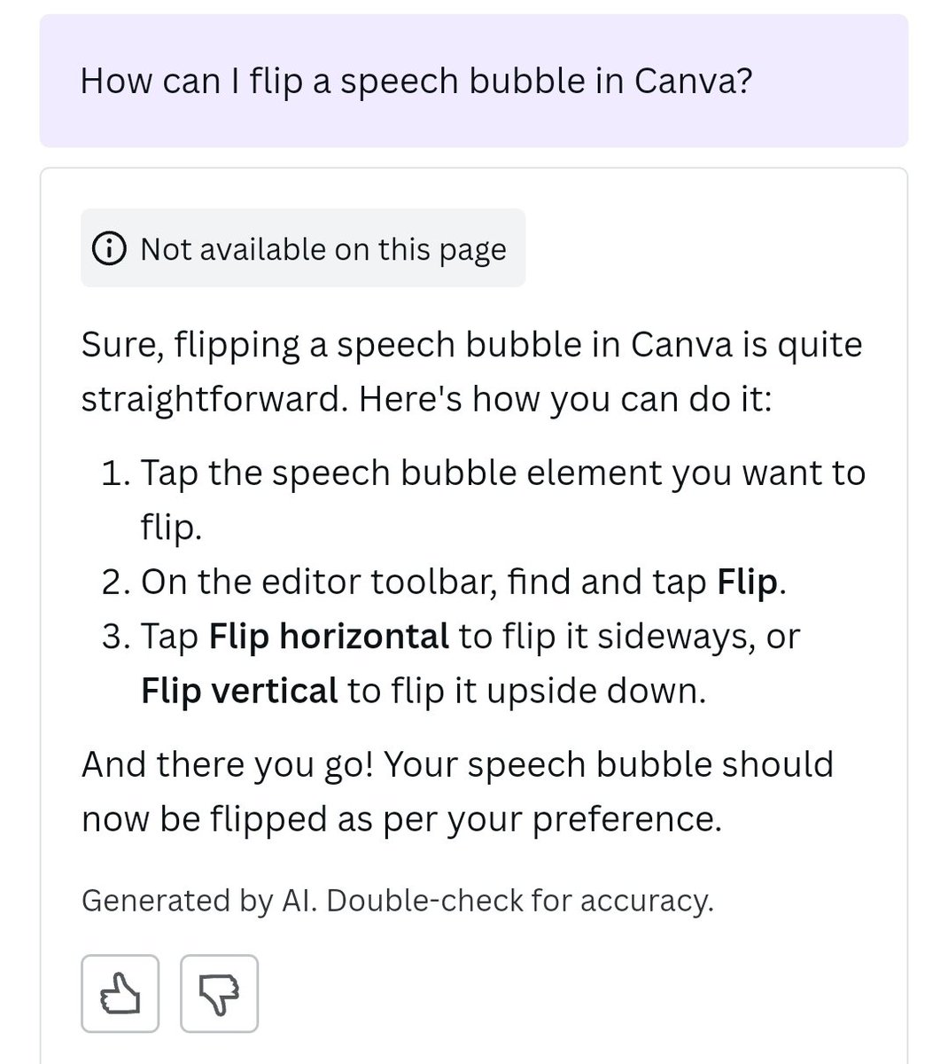 It's absolutely ridiculous that the @canva Help Assistant gives better answers about chemistry than *how to use Canva* (infuriatingly, there's no flip function for shapes in Canva, pretty sure this answer is based off tutorials for Microsoft programs).