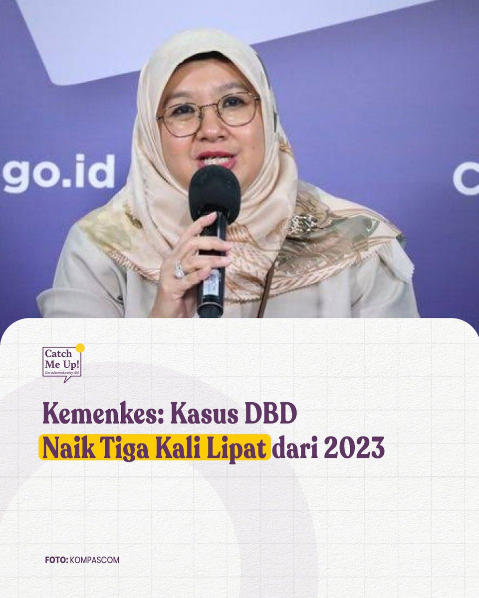 Kementerian kesehatan menyatakan, kasus penyakit demam berdarah dengue (DBD) di Indonesia naik 3x lipat dari 2023. Hal itu disampaikan Kepala Komunikasi dan Pelayanan Publik Kementerian Siti Nadia Tarmizi. “Jumlah kematian akibat demam berdarah naik tiga kali dibandingkan