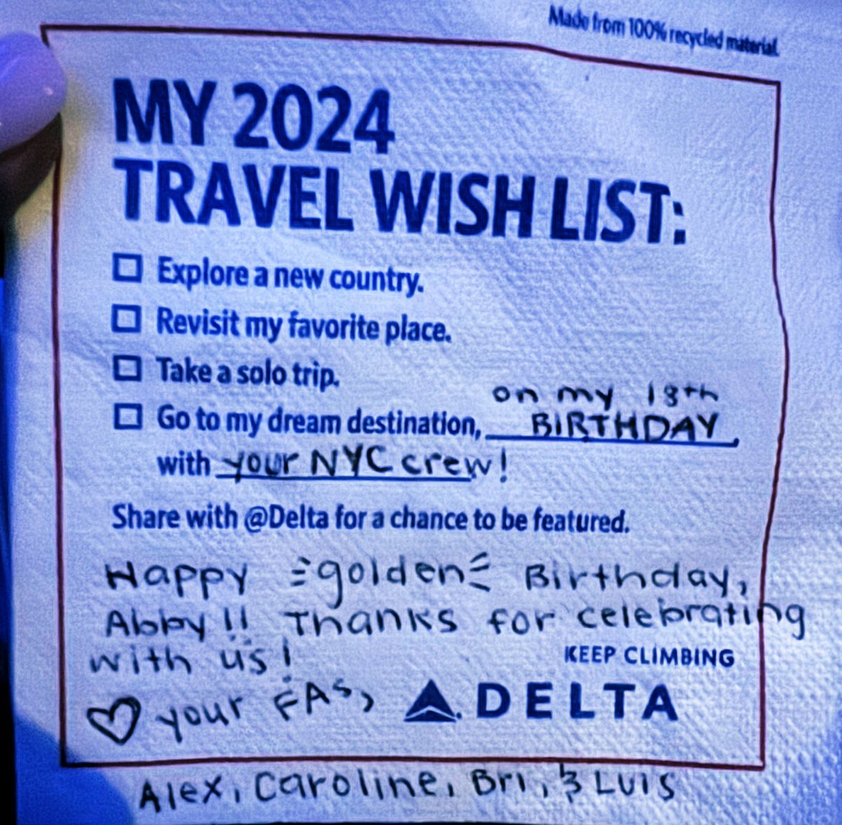 AmyOxentenkoMD's tweet photo. T/Y @Delta for making today 🤗

💛Today, daughter’s 18th/golden bday
💛Late pm ✈️ for bday getaway
💛Slipped crew a note
💛Daughter got bday serenade on PA system by talented crew 
💛And they gave her this memento🥰

Video is priceless, so not willing to share it.😂

#DeltaLoyal https://t.co/fXys1EQOuJ