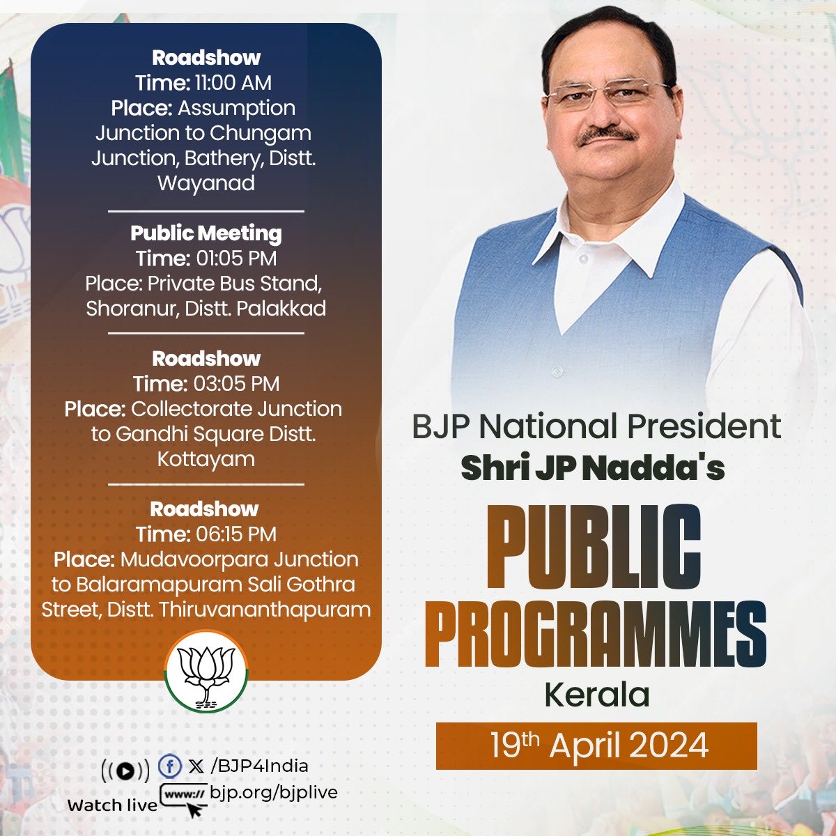 DO1IND's tweet photo. BJP National President Shri @JPNadda ji  public programmes in Kerala on 19th April 2024.#PhirEkBaarModiSarkar #DO1IND 

@blsanthosh @AdityaTrivedi_ https://t.co/UylQIpWC6K