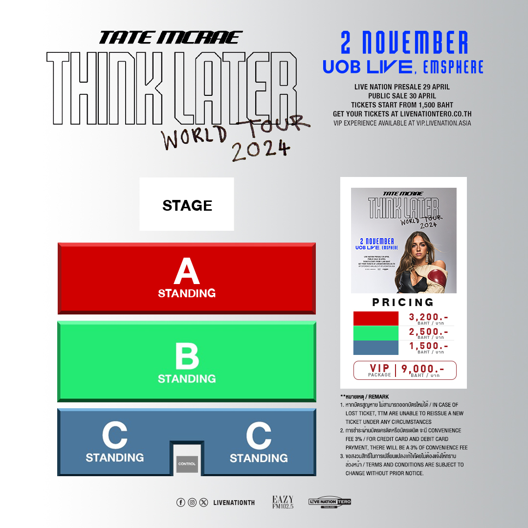 livenationth's tweet photo. ครั้งแรกในไทยกับคอนเสิร์ตเดี่ยวของศิลปินสาวดาวเต้น Tate McRae เจ้าของเพลงฮิตติดบิลบอร์ดชาร์ต "Greedy" ในนนนนน Tate McRae: THINK LATER TOUR 🤩
🍬 2 พ.ย.นี้ ที่ ยูโอบี ไลฟ์ ศูนยการค้าเอ็มสเฟียร์
• พรีเซลยูโอบีมาสเตอร์การ์ด: 26 เม.ย. (10.00 น.) ถึง 27 เม.ย. (10.00 น.) ที่ https://t.co/zMypTsIcrX
• พรีเซลมาสเตอร์การ์ด: 27 เม.ย. (12.00 น.) ถึง 28 เม.ย. (10.00 น.) ที่ https://t.co/zMypTsIcrX
• พรีเซลไลฟ์ เนชั่น เทโร: 29 เม.ย. (10.00 - 22.00 น.) ที่ https://t.co/n9d5wJxnzV
• จำหน่ายบัตรทั่วไป: 30 เม.ย. (10.00 น.) เป็นต้นไป ที่ https://t.co/zMypTsIcrX
 📌 หมายเหตุ:
• ลูกค้า 1 ท่าน ซื้อบัตรได้ไม่เกิน 6 ใบ

Attention! Rising pop star Tate McRae is coming to Bangkok with her "THINK LATER TOUR" 🤩
🍬 Show: Nov 2, 2024 at UOB LIVE, EMSPHERE
• UOB Mastercard Presale on Apr 26 (10am) to Apr 27 (10pm) at https://t.co/zMypTsIcrX
• Mastercard Presale on Apr 27 (12pm) to Apr 28 (10am) at https://t.co/zMypTsIcrX
• Live Nation Presale on Apr 29 (10am - 10pm) at 🔗  https://t.co/n9d5wJxnzV
• Public sale on Apr 30 at 10am onwards at https://t.co/zMypTsIcrX
📌 Note:
• Each customer purchase is limited to a maximum of 6 tickets.

#TateMcRae #ThinkLaterTour #ThinkLaterTourBKK