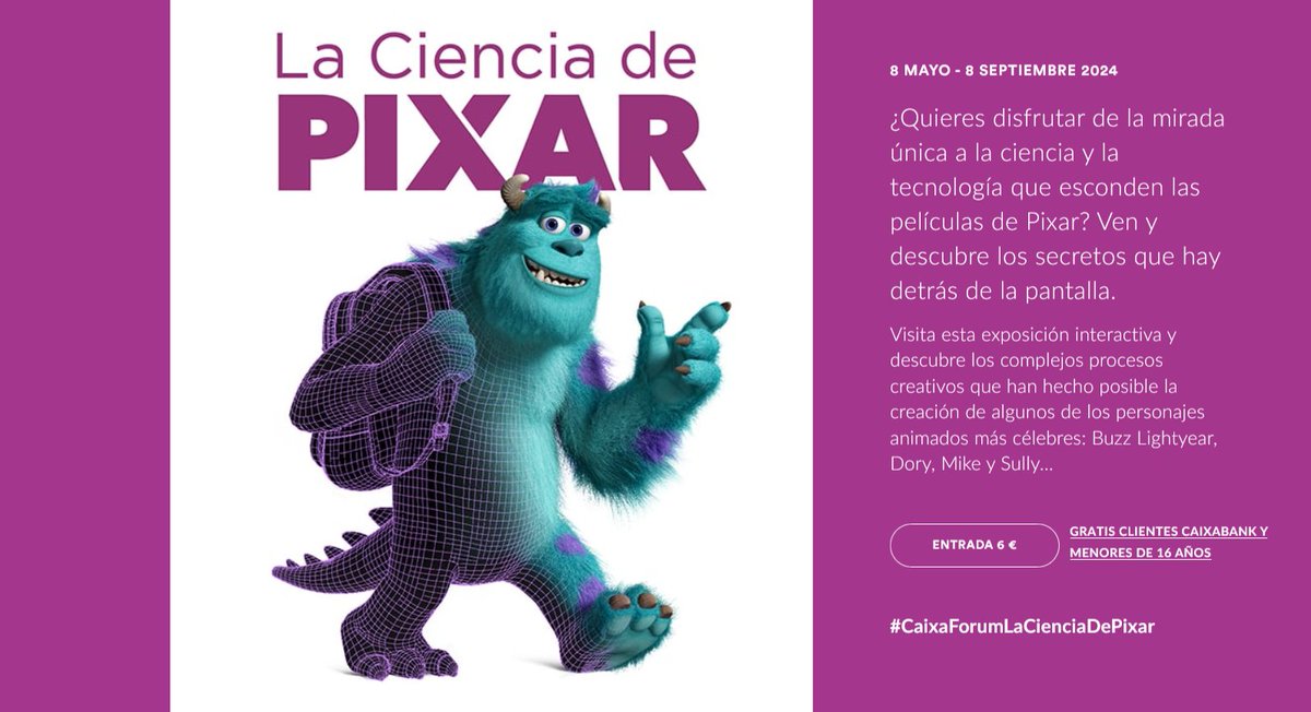 📆 La exposición interactiva 'La ciencia de Pixar' vuelve a @CaixaForum Madrid del 8 de mayo al 8 de septiembre

Además de la propia expo se realizarán talleres, proyecciones de películas y conferencias relacionadas con el arte y ciencia de #Pixar