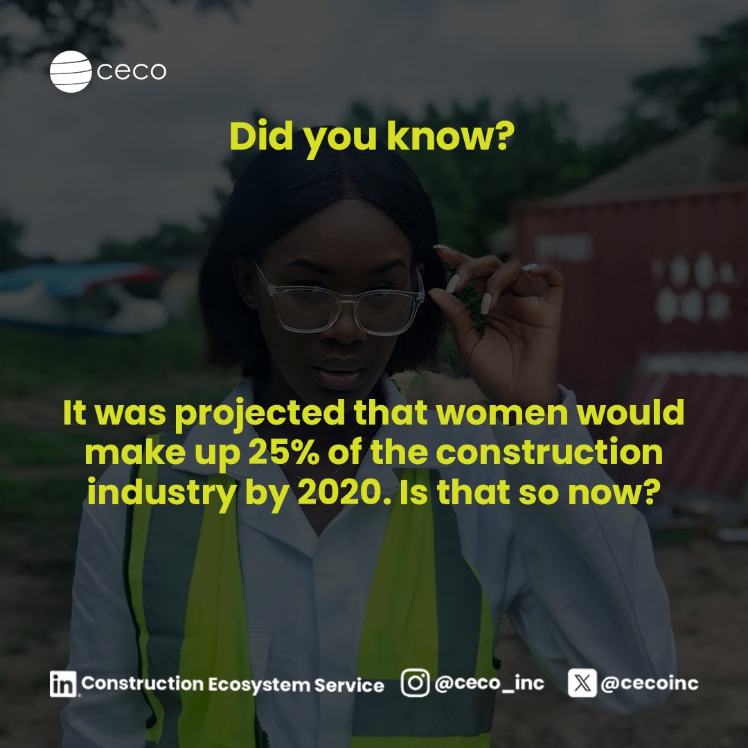 Do you think women makeup to 25% of the construction workforce?

Let us know what you think in the comments section👇🏾

#didyouknow #fridayfacts with #ceco