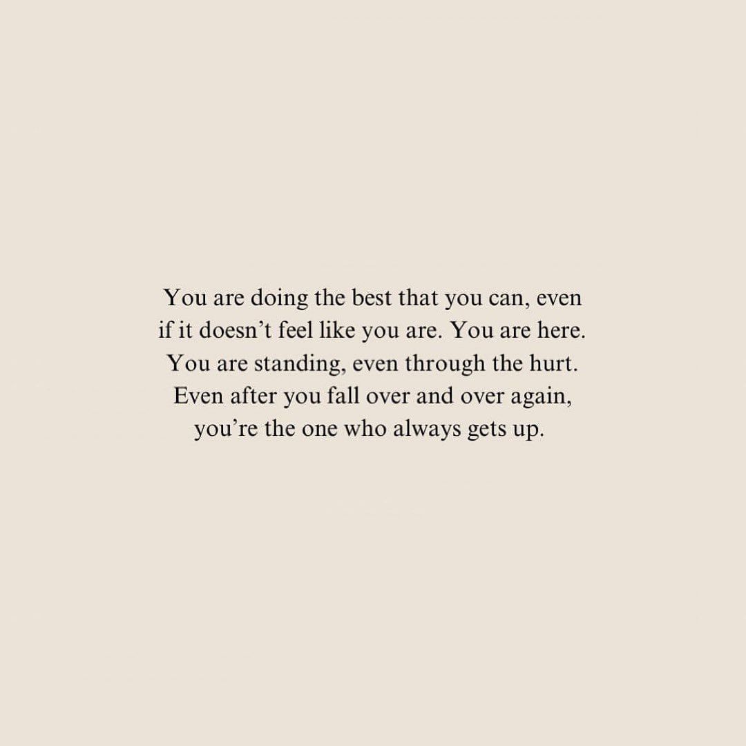 You are doing the best that you can. 🫶