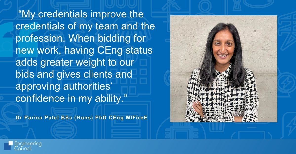 For Dr Parina Patel BSc (Hons) PhD CEng MIFireE, her credentials not only elevate her team and profession, but also add value to our work bids. This recognition reassures clients, approval authorities, and is necessary for some processes: buff.ly/37zcg7A @ifeglobal #CEng