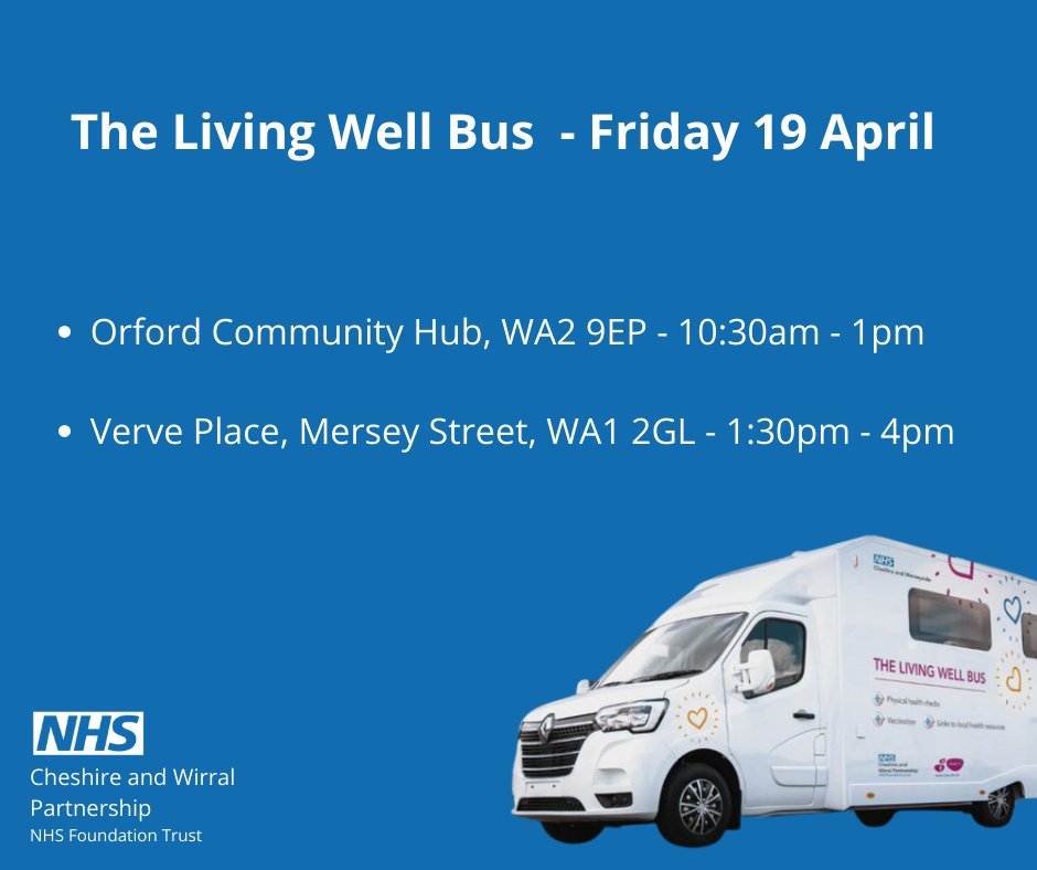 The Living well bus will be visiting two locations in Warrington today. 📌 Orford Community Hub, Festival Ave, Orford, WA2 9EP - 10:30am - 1pm 📌 Verve Place, Mersey Street, WA1 2GL - 1:30pm - 4pm @cwpnhs