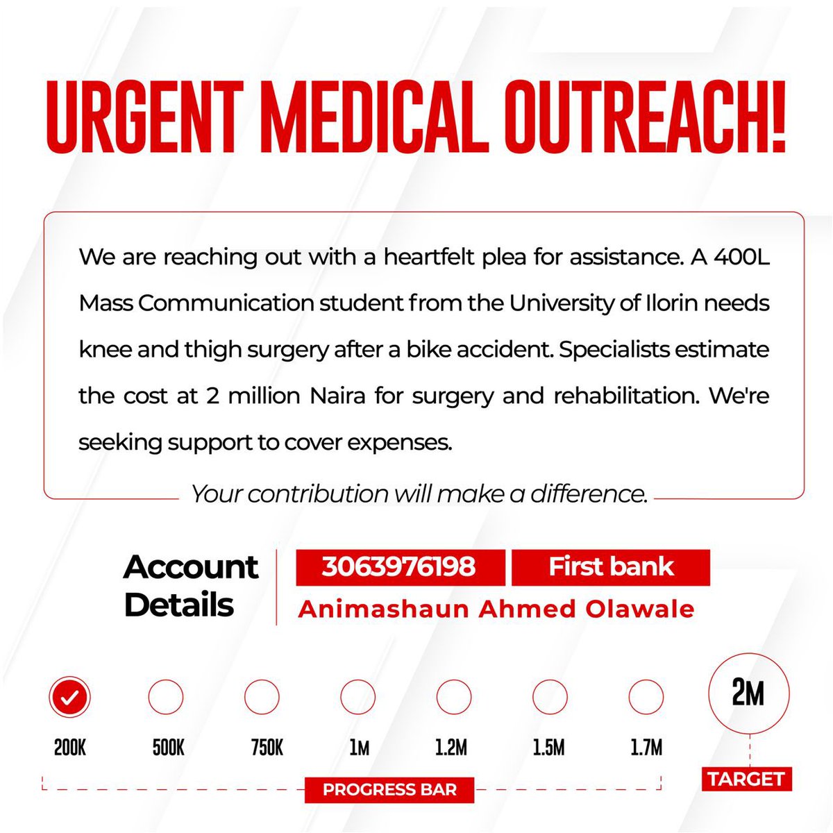 Good morning, Twitter. A 400L Mass Communication student from UNILORIN needs our assistance for his surgery after sustaining injuries from a bike accident. The cost of 2M Naira is needed for the surgery, please help🙏 3063976198 First bank Animashaun Ahmed Olawale