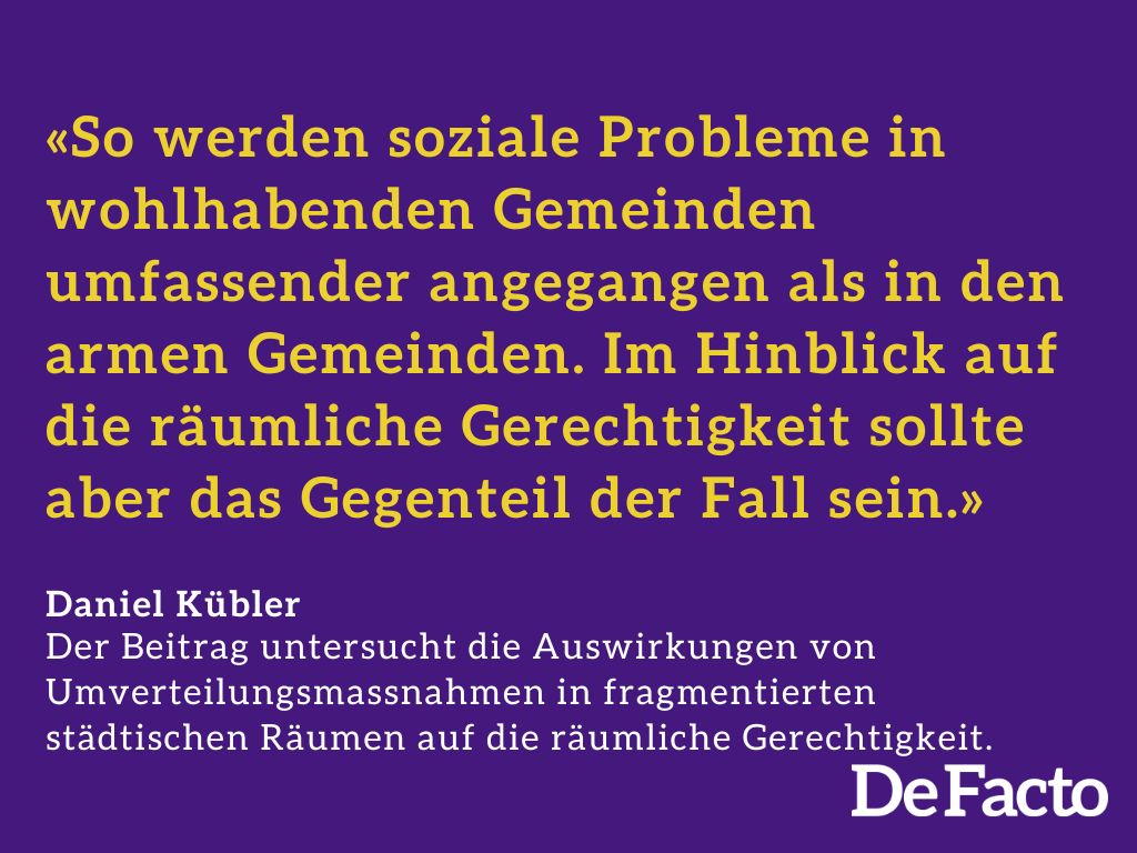 Die Fragmentierung städtischer Regionen führt zu finanziellen Vorteilen mancher Gemeinden, was durch Umverteilungsmassnahmen ausgeglichen werden soll. Wie beeinflusst dies die räumliche Gerechtigkeit in den Agglomerationen? - Daniel Kübler defacto.expert/2024/03/30/rae…