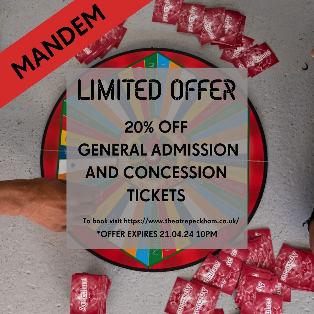 🚨 For a limited time only 'Mandem' general and concession tickets will be available to purchase at a discounted price. ‼️ Offer expires 21.04.24 at 10pm To book, visit our website