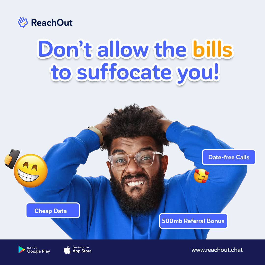 Don’t allow bills to suffocate you. Download the ReachOut app today!!! 

#Funfact : Data you buy on ReachOut Don't Expire!

Playstore: bit.ly/44Ti9nI

#ReachOutApp #DownloadNow #Freedata  #NoDataNoWorries #CrystalClearCalls