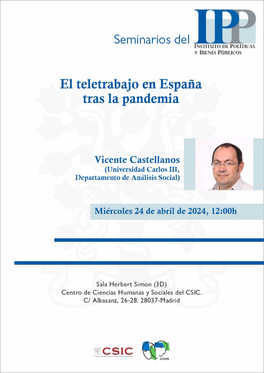 Next Wednesday, April 24, Vicente Castellanos from @uc3m will present at our @IPP_CSIC Permanent Seminars a very timely research on Telecommuting in Spain after the pandemic. Join us – everyone is welcome! @CCHS_CSIC @CSIC