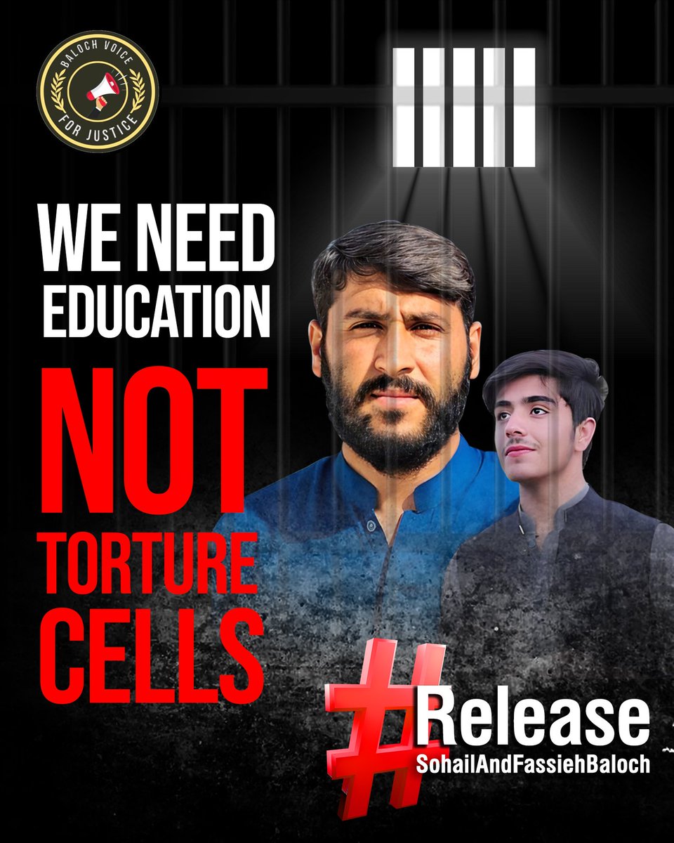 “We Need Education, Not Torture Cells” #ReleaseSohailAndFassiehBaloch