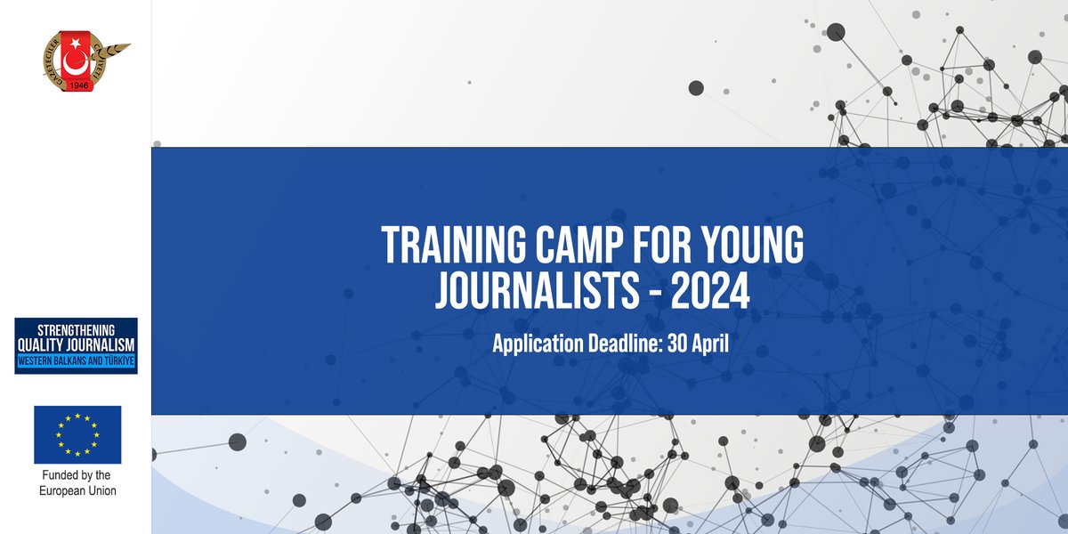 Training Camp for Young Journalists Application is Ongoing ! Journalists under the age of 35 from Turkey and the Western Balkans can apply for the Training Camp. Training Camp will be held in Ankara, Gölbaşı between 27-31 May 2024. 10 journalists will be selected among the