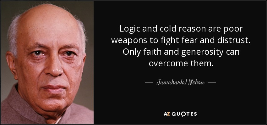 What do you think of this quote by Nehru?