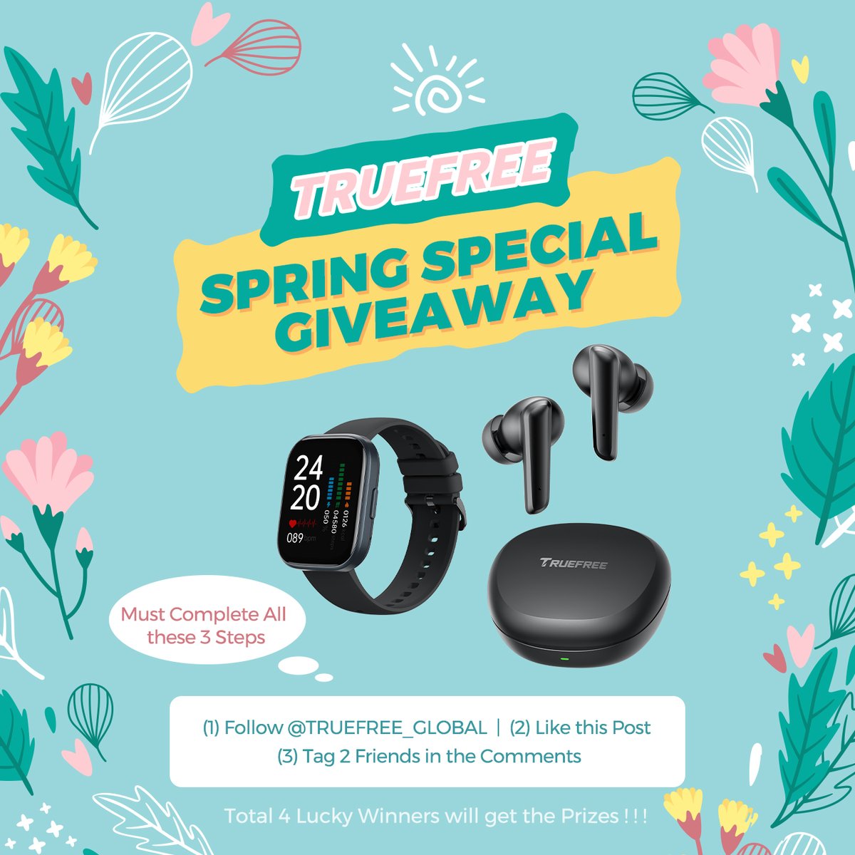 🍃TRUEFREE & SPRING SPECIAL GIVEAWAY✨

🏃Come with us to get energy in Spring~🌿

🎁Prizes: 2 x TRUEFREE GT1 Smartwatch/ 2 x TRUEFREE T2 Wireless Earbuds

👀Time Limited: April. 19 - 26. 2024 (PDT)

#Giveaway #gifts #TRUEFREE #springtime #sports #holiday