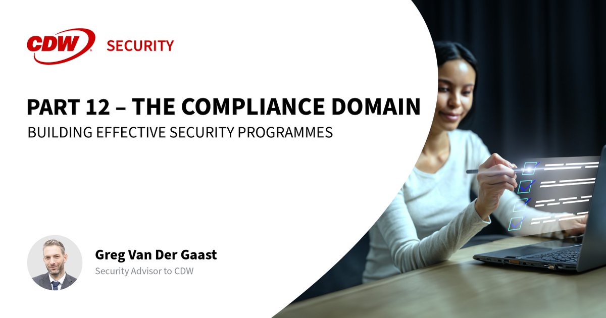 Building Effective Security Programmes 🖥️🔒 Part 12 – The Compliance Domain Greg Van Der Gaast explores the Compliance Domain; a domain that takes into account all of the others we’ve covered so far! hubs.ly/Q02tr5d00