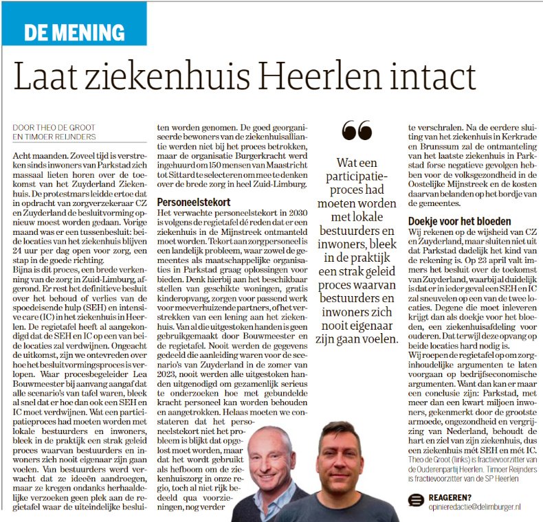 TimoerReijnders's tweet photo. Opinie van mij en Theo de Groot over de dreigende ontmanteling van het #ziekenhuis in #Parkstad.

we vragen niet om 3 ziekenhuizen zoals het kleinere Eindhoven, maar we accepteren minder niet langer.

Elke Regio Telt? Dan handen af van het laatste ziekenhuis in Parkstad!

#SP https://t.co/MKnLa5AfIO