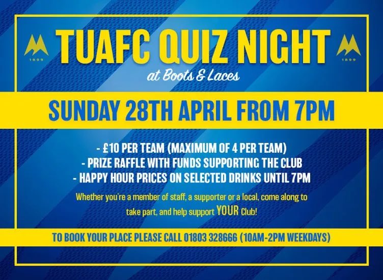 🟡 Quiz Night @ Boots & Laces Coming Soon! Sunday 28th April sees a fundraising Quiz take place in Boots & Laces, with everyone warmly invited to get a team together and join in the fun! 👉 tinyurl.com/y7yzvayh #tufc