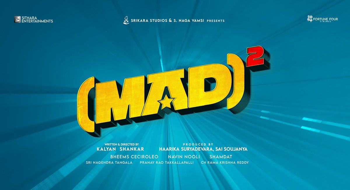 Our MAD trio is back to deliver Next Level Fun 🤘🥳 This time...the MADness will be Doubled with #MADSquare 🕺💥 @kalyanshankar23 @vamsi84 #HarikaSuryadevara #SaiSoujanya @NarneNithiin @SangeethShobhan #RamNitin #BheemsCeciroleo @NavinNooli @Shamdatdop @Fortune4Cinemas…