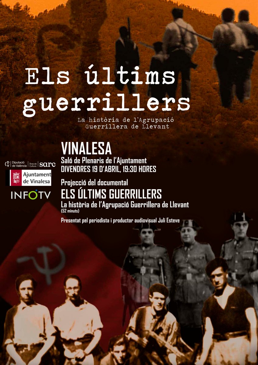 La cita de hui (19.30h) és a l'Ajuntament de Vinalesa, on projectarem 'Els últims guerrillers', un documental sobre l'activitat de l'Agrupació Guerrillera de Llevant a les muntanyes de l'interior valencià, Conca i Terol i l'actuació de la Guàrdia Civil contra ells els anys 40.