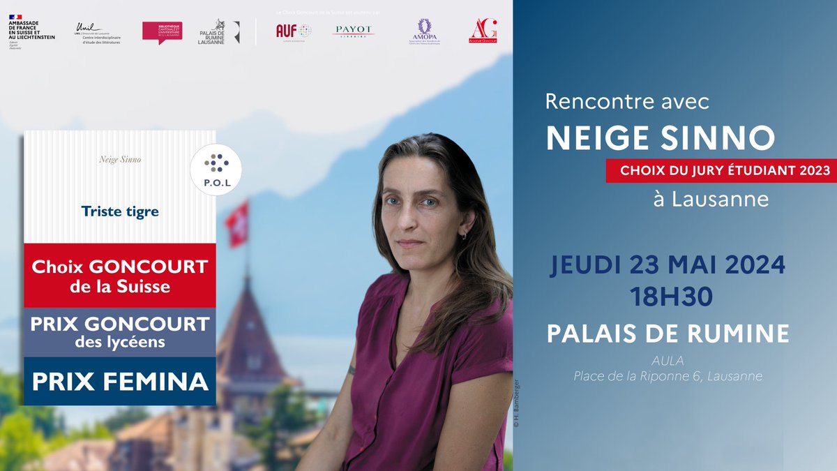 #Goncourt Nous sommes fiers et heureux de vous inviter à cette rencontre avec @NeigeSinno à Lausanne ! Places limitées - pour s'inscrire : ch.ambafrance.org/Rencontre-avec… #Choixgoncourtdelasuisse #Tristetigre