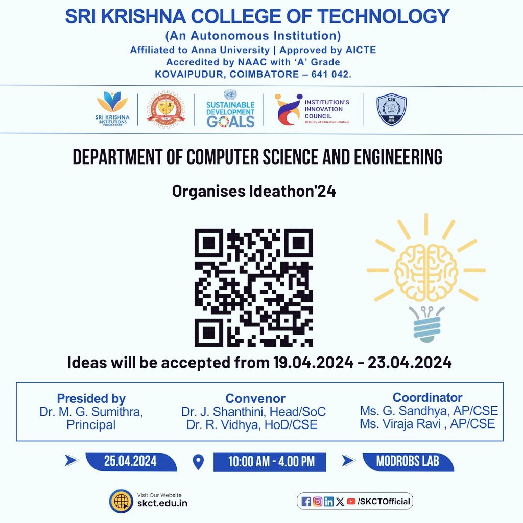 skct_cse's tweet photo. Department of Computer Science and Engineering, Sri Krishna College of Technology organises an idea competition *Ideathon'24* on 25.04.2024 at Modrobs Lab.
Ideas will be accepted from 19.04.2024 to 23.04.2024
Theme
Equipping Tomorrow: Pioneering Technology for a Brighter Future https://t.co/v7XLI98wWw