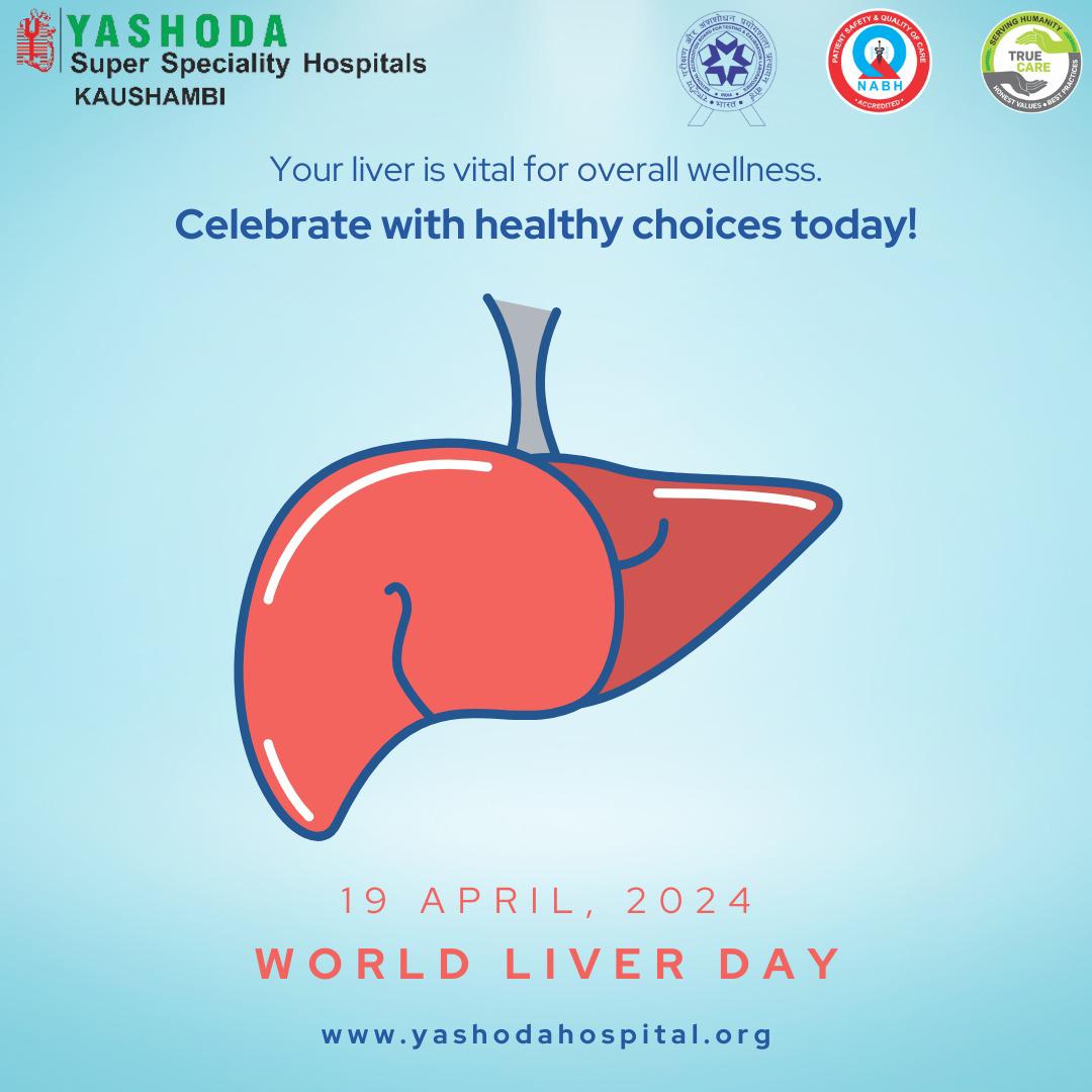 On #WorldLiverDay, we at #YashodaKaushambi emphasize the importance of #LiverHealth for overall wellness.🌟 Adopt a healthy lifestyle with: 🍏 Proper diet 🏃‍♂️ Regular exercise 🧘 Mindful habits Let’s make liver health a priority! #healthyliving #WorldLiverDay2024