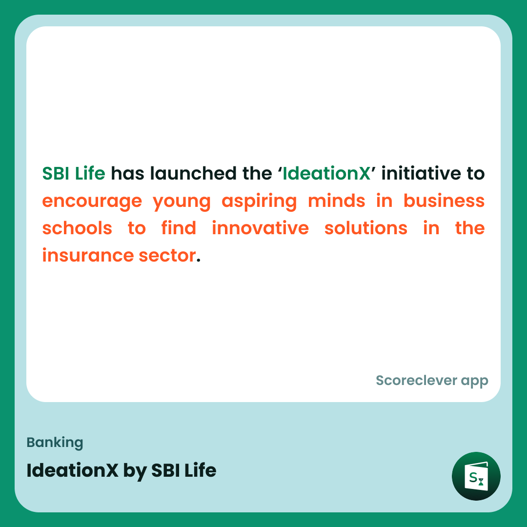 🟢🟠 𝐈𝐦𝐩𝐨𝐫𝐭𝐚𝐧𝐭 𝐍𝐞𝐰𝐬: IdeationX by SBI Life

Follow Scoreclever News for more

#ExamPrep #UPSC #IBPS #SSC #GovernmentExams #DailyUpdate #News