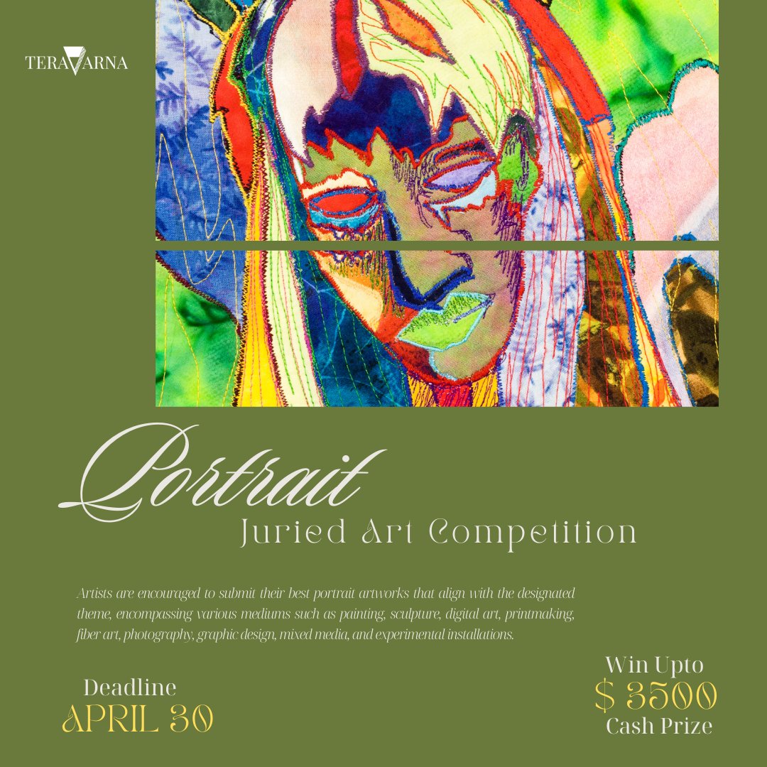 Last Call Alert! for our 9th #PORTRAIT International Juried Art Competition! 🖼️

Deadline: April 30th
Theme: Portrait

teravarna.com/portrait-art-c…
.
.
.
.
.
#teravarnagallery #teravarna_official #opencalls #portrait #portraitart #portraitartcompetition #artcompetition