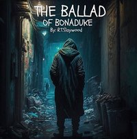 The Ballad of Bonaduke—Episode 52: Come Around by R. T. Slaywood: The First Step irresponsiblereader.com/2024/04/18/the…