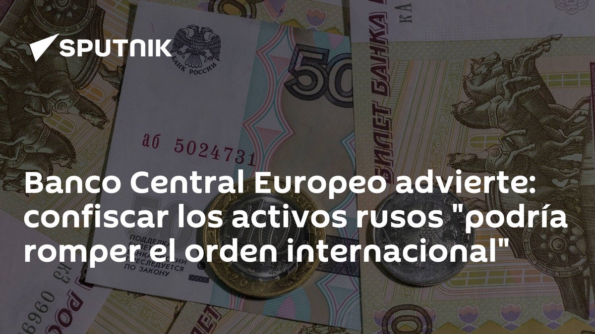 Banco Central Europeo advierte: confiscar los activos rusos 'podría romper el orden internacional' latamnews.lat/20240419/banco…
