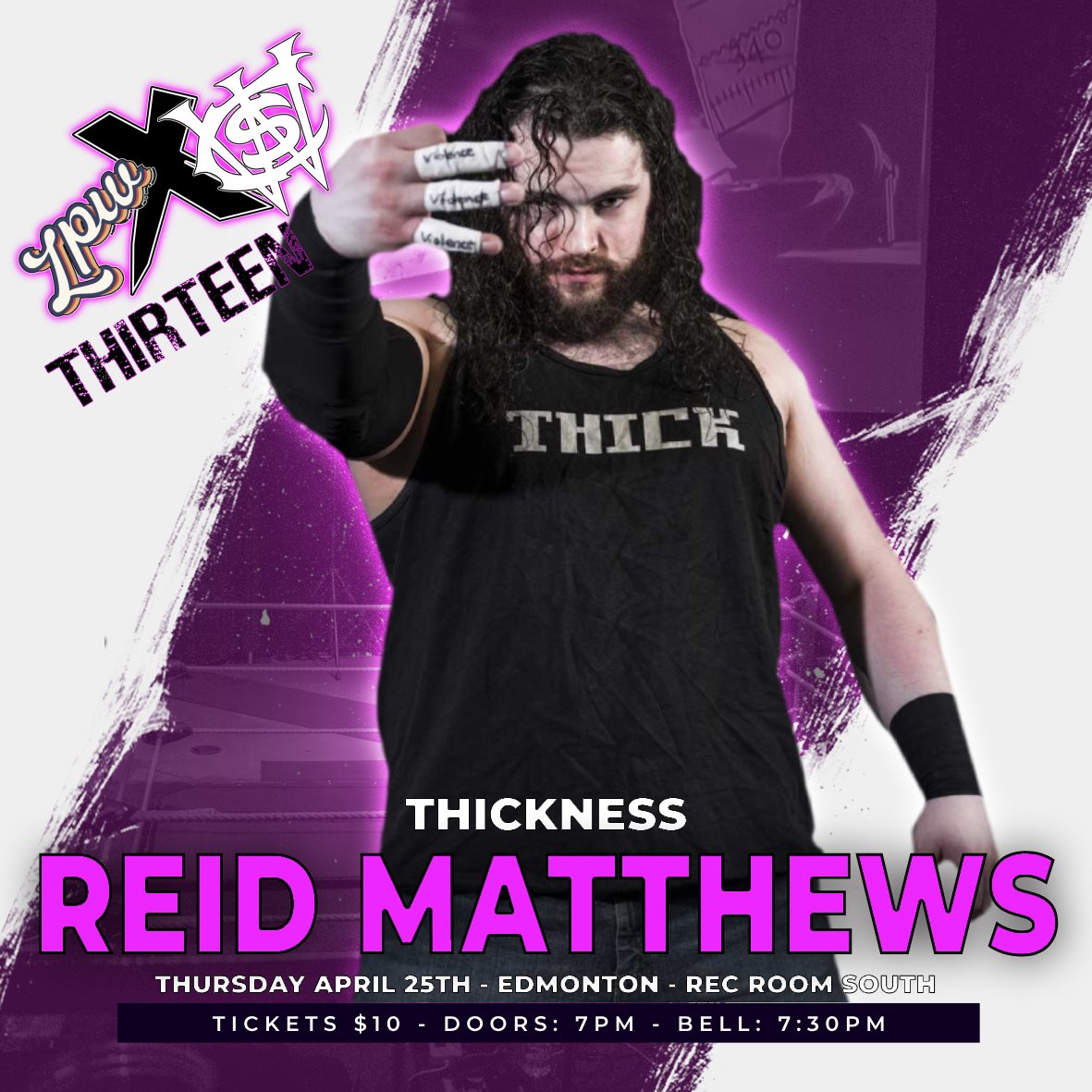 🚨LIVE WRESTLING! EDMONTON!🚨 LPWxCWS #13 - A PREQUEL TO LPW25 THURSDAY! APRIL 25TH! AT THE REC ROOM SOUTH! FEATURING THICK AND VIOLENT REID MATTHEWS TICKETS AVAILABLE IN ADVANCE AT THE LINK OR AT THE DOOR FOR ONLY $10(+fees)! 🎟️ tixr.com/groups/lovewre… 🎟️ BE THERE! JOIN THE