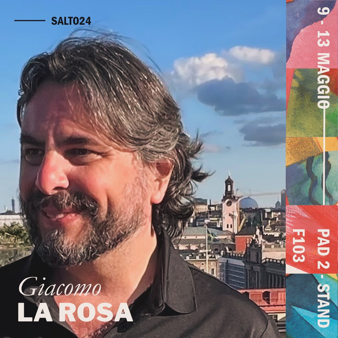 Incontro con Giacomo La Rosa al Salone del Libro di Torino 9 - 13 Maggio 2024 PAD 2 - Stand F103 gatchobooks.it. #gatchobooks #SALTO24 #giacomolarosa #27porte